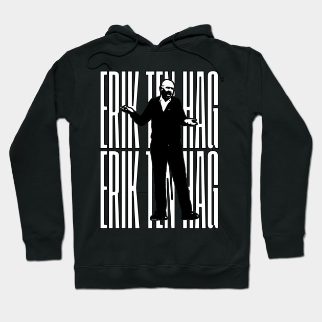 erik ten hag Hoodie by CoconutSportsCo